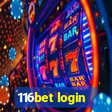 116bet login